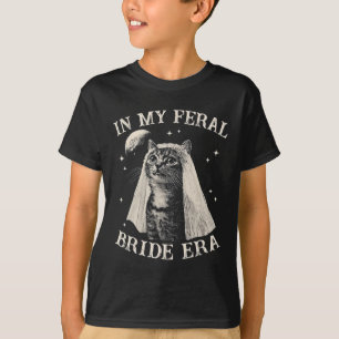 Funny Cat In My Feral Bride Era Engagement Bridal  T-Shirt