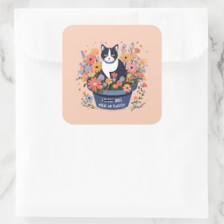 Funny Cat Inspirational Quote Square Sticker