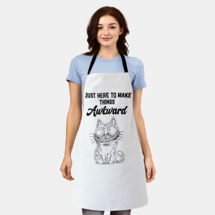 Funny Cat - Just Here to Make Things Awkward Apron