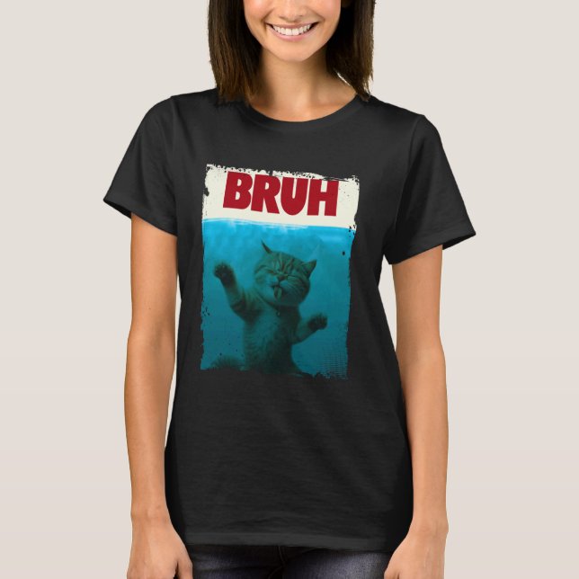 Funny Cat Kitten Bruh Meme Funny Saying Parody Bru T-Shirt (Front)