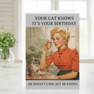 Funny Cat Knows It's your Birthday Card