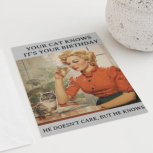 Funny Cat Knows It's your Birthday Card