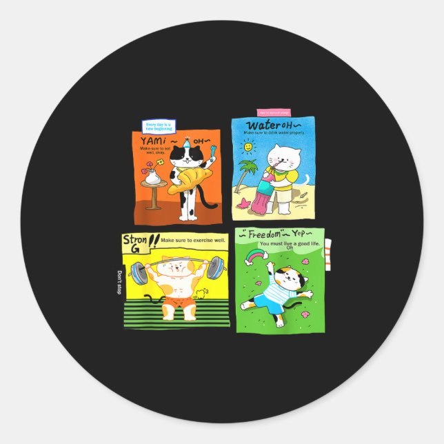 Funny Cat Lifestyle Quotes - Cute Cat Gift For Cat Classic Round Sticker (Front)