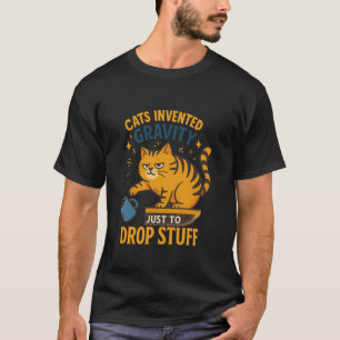 Funny Cat Lover Art Gravity Joke For Science Teach T-Shirt