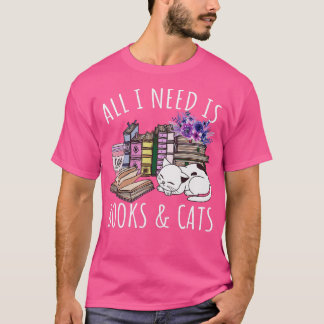 Funny Cat Lover Kitten Reading All I Need Is Books T-Shirt