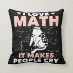 Funny Cat Lover Mathematics Humour Maths Nerd Cushion<br><div class="desc">Cat Math and School Teacher Jokes. Funny Cat Lover Mathematics Humour Maths Nerd.</div>