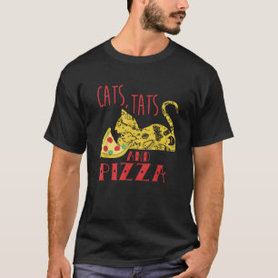 Funny Cat Lovers Gift Tattoo Lovers Pizza Cats T-Shirt