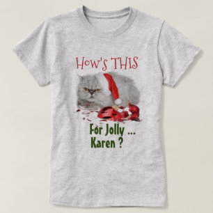 Funny Cat Lovers Sassy Christmas T-Shirt