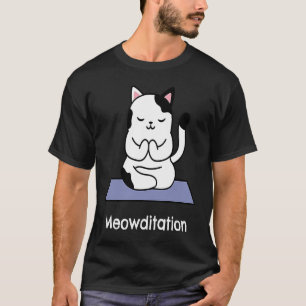 Funny Cat Meditation Yoga Meowditation T-Shirt