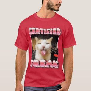 funny cat meme Certified Freak Funny Cat Meme funn T-Shirt