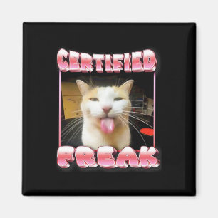 Funny Cat Meme - Certified Freak Funny Cat Meme  Magnet