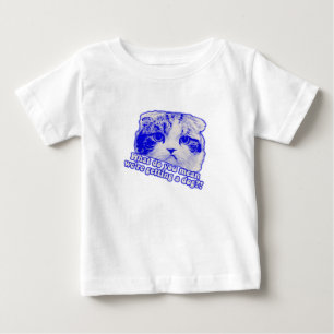 Funny cat meme for cat lovers and cat owners baby T-Shirt