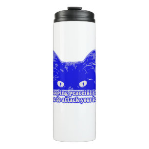 Funny cat meme for kitten owners and lovers thermal tumbler