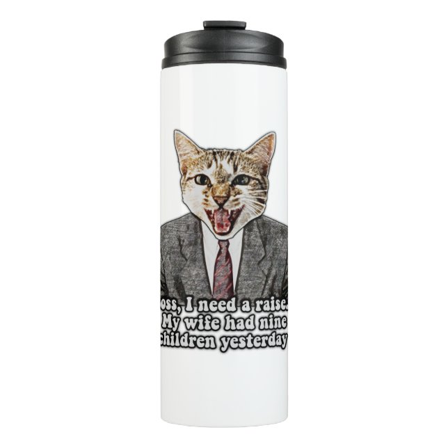 Funny cat meme for kitten persons and cat owners thermal tumbler (Front)
