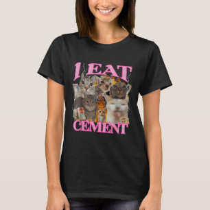Funny Cat Meme I Eat Cement Japanese Quote Animal T-Shirt