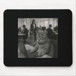 Funny Cat Meme Smoking Cigarette At Work Humour  Mouse Mat