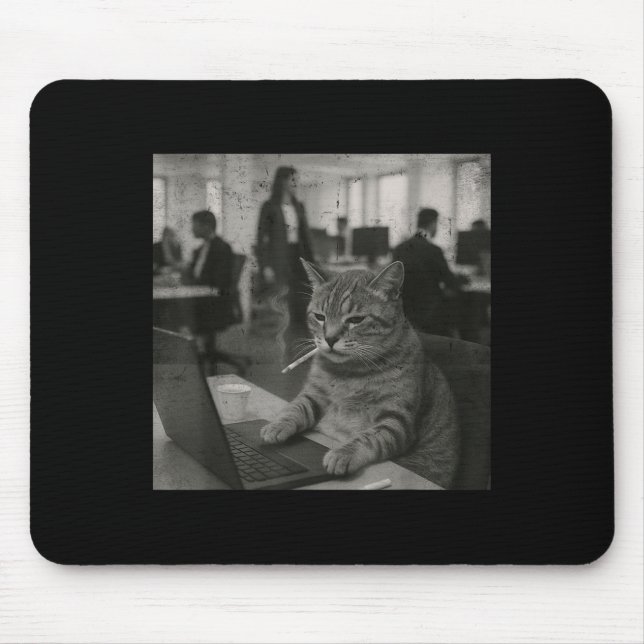 Funny Cat Meme Smoking Cigarette At Work Humour  Mouse Mat (Front)