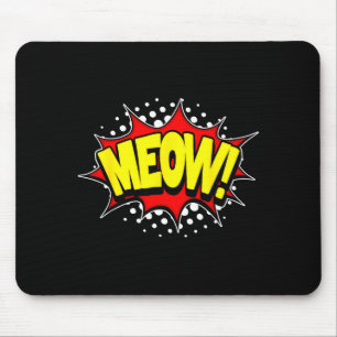 Funny cat meow! verb action word comic book style mouse mat