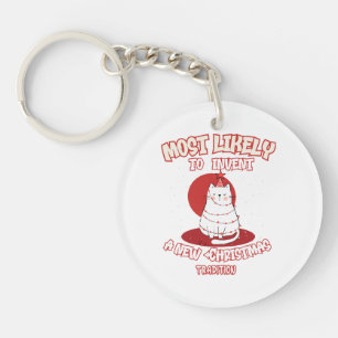 Funny Cat Most Likely To Invent a New Christmas Tr Key Ring
