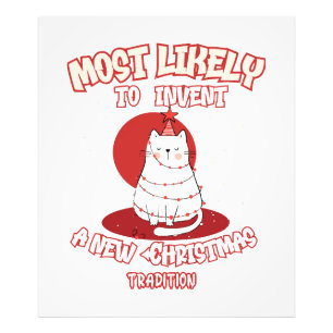 Funny Cat Most Likely To Invent a New Christmas Tr Photo Print