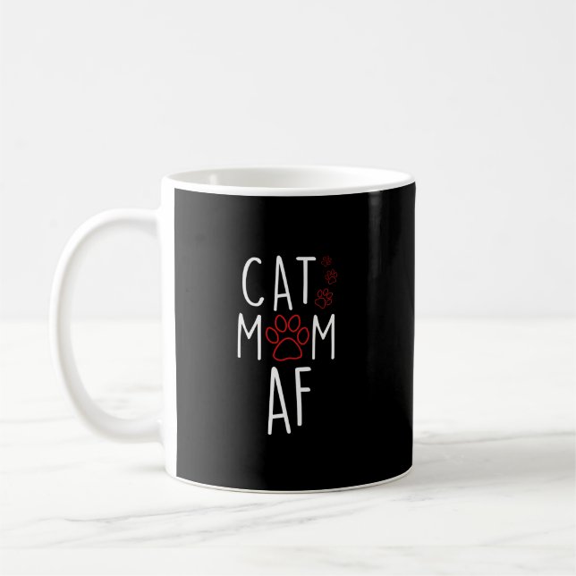 Funny Cat Mum AF Crazy Cat Lady Meme Coffee Mug (Left)