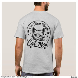 Funny Cat Mum Shirt – Cat Mum Magic