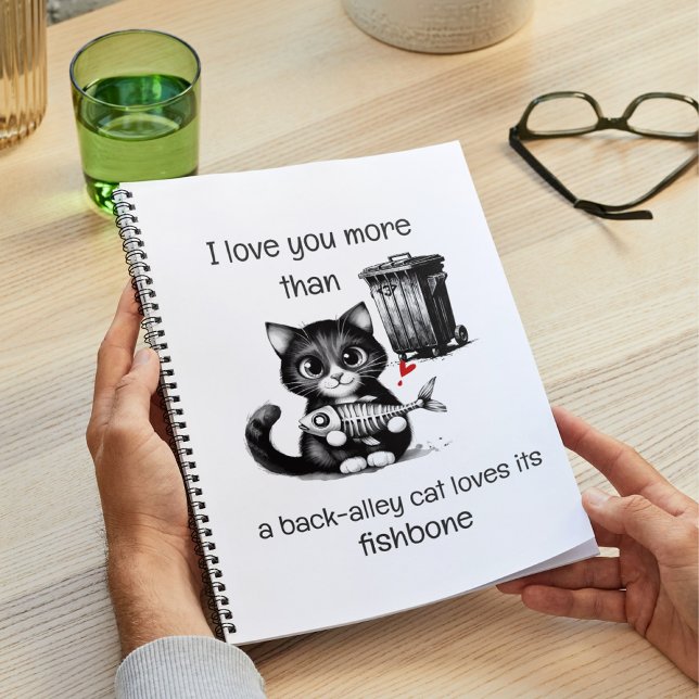 Funny Cat Notebook – Valentine Love Quote (Creator Uploaded)