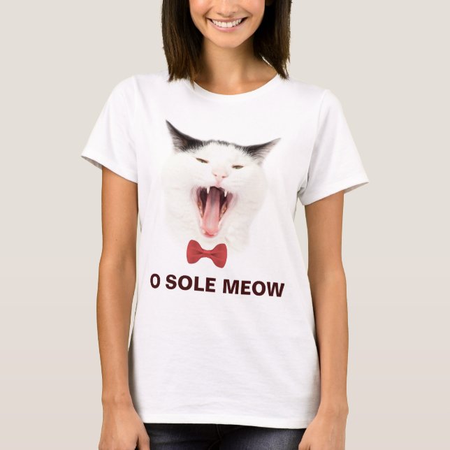 Funny Cat O Sole Meow customisable T-Shirt (Front)