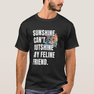 Funny Cat Owner Cat Lover T Shirt Holiday Vacation