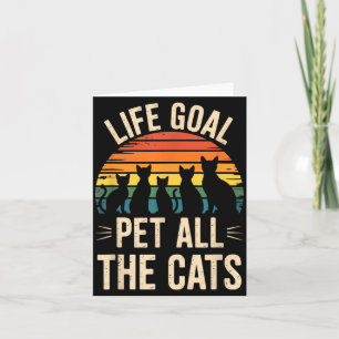 Funny Cat Parent Vet Tech Vetinary Life Goal Pet A Card