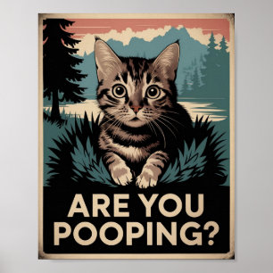 Funny Cat Poster   Are You Pooping?   Cat Art