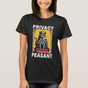 Funny Cat Privacy Peasant Cat Litter Box Cat T-Shirt