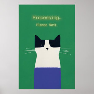Funny Cat 'Processing' Poster Tech Humour Art Prin