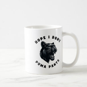 Funny Cat Pun Hope I Don't Puma Pants Coffee Mug