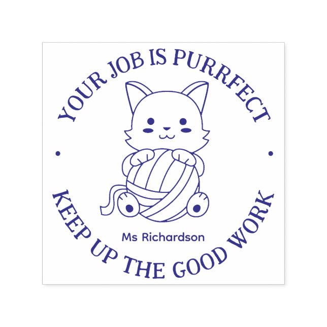 Funny Cat Pun Perfect Job Teacher Encouragement Self-inking Stamp (Design)