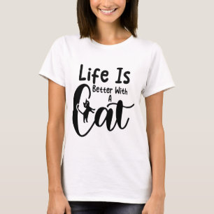 Funny Cat Quote Cute Kitty Humour Design for Girls T-Shirt