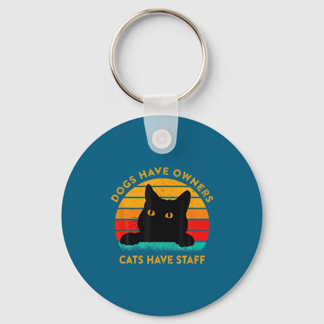 Funny Cat Quote Dogs Have Owners Cats Have Staff R Key Ring (Front)