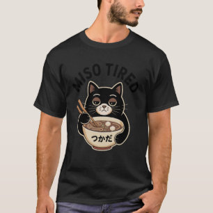 Funny Cat Ramen Retro Miso Tired Kawaii Anime Cat T-Shirt