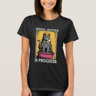 Funny Cat Royal Duties In Progress Cat Litter Box T-Shirt