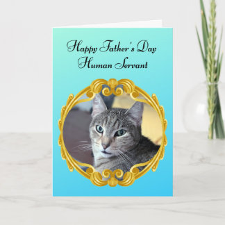 Funny Cat Rules the Household Father's Day  Card