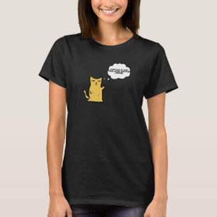 Funny Cat  Sarcasm Is Just One More Service I Offe T-Shirt