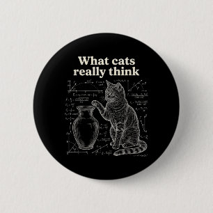 Funny Cat Science Humour What Cats Think Math 6 Cm Round Badge