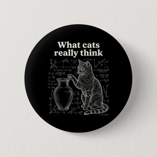 Funny Cat Science Humour What Cats Think Math 6 Cm Round Badge (Front)