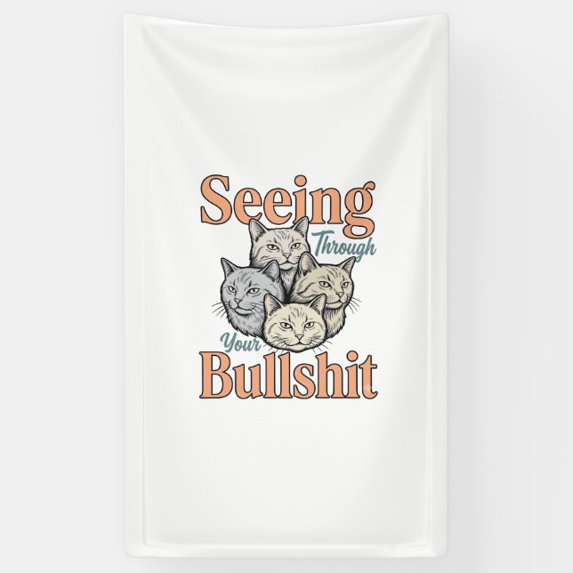 Funny Cat Seeing Through Your Vintage Des Banner (Vertical)