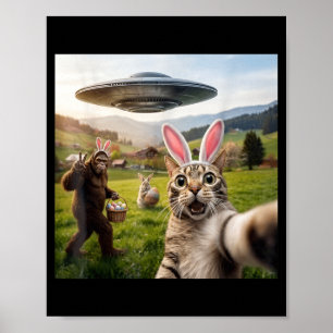 Funny Cat Selfie with Easter Bunny Bigfoot UFO for Poster