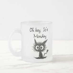 Funny Cat Sketch "Oh Boy It's Monday" Work Humor  Frosted Glass Coffee Mug
