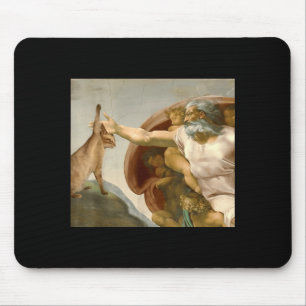 Funny cat slap sarcastic creation of adam reverse mouse mat