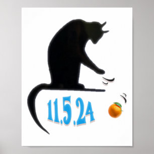 Funny Cat Swatting Orange Off Table On Election Da Poster