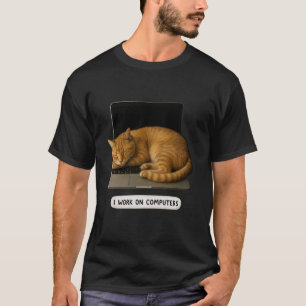 Funny Cat Tech I Work On Computers Lazy Cat Laptop T-Shirt