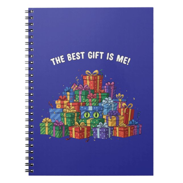 Funny Cat "The Best Gift Is Me" Birthday Surprise Notebook (Front)